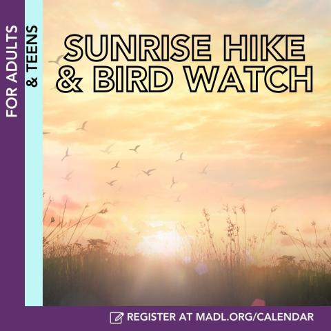sunrise hike and bird watch